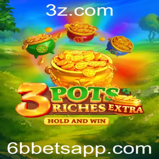 Descubra o Excitante Mundo de 3potsExtra: Uma Aventura com a Dinâmica 6b Bet