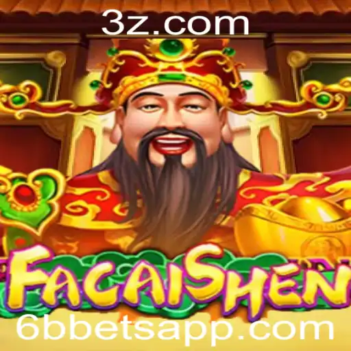 Explorando FaCaiShen: O Jogo de Apostas Impulsionado pela Tendência 6b Bet